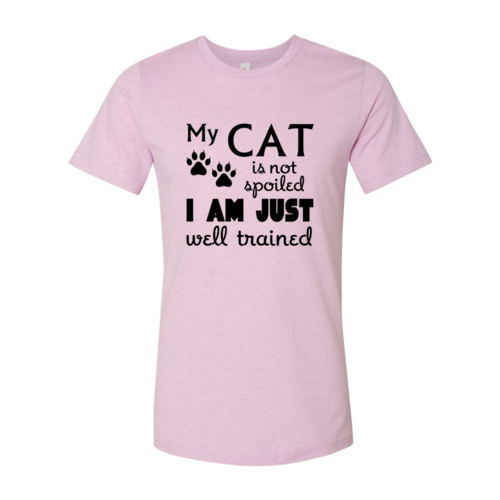 My Cat Is Not Spoiled T-Shirt – Cat Lover Gift Tee (Unisex)